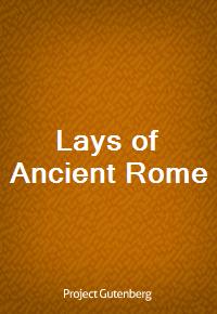 Lays of Ancient Rome (Ŀ̹)