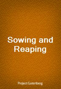 Sowing and Reaping (Ŀ̹)