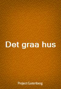 Det graa hus (커버이미지)