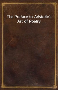 The Preface to Aristotle's Art of Poetry (Ŀ̹)