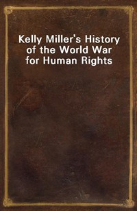 Kelly Miller's History of the World War for Human Rights (커버이미지)