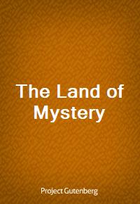 The Land of Mystery (Ŀ̹)