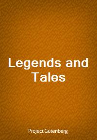 Legends and Tales (Ŀ̹)