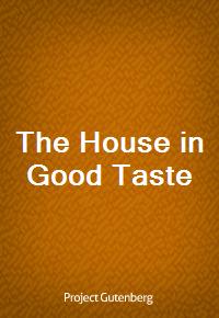 The House in Good Taste (Ŀ̹)