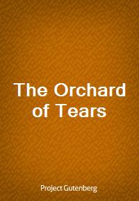 The Orchard of Tears (Ŀ̹)