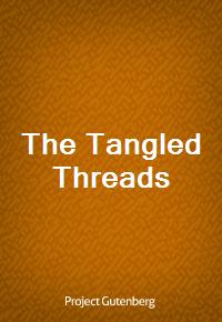 The Tangled Threads (Ŀ̹)