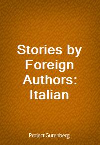 Stories by Foreign Authors: Italian (Ŀ̹)