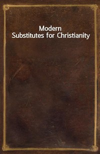 Modern Substitutes for Christianity (Ŀ̹)