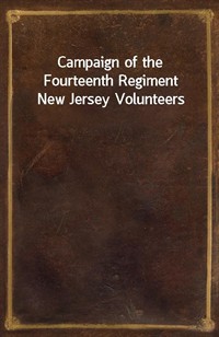 Campaign of the Fourteenth Regiment New Jersey Volunteers (커버이미지)