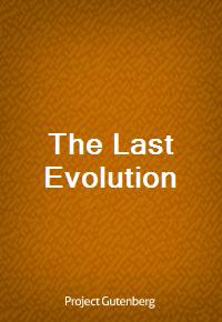 The Last Evolution (Ŀ̹)