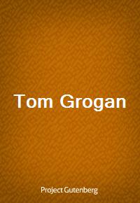 Tom Grogan (Ŀ̹)