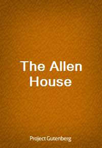 The Allen House (Ŀ̹)