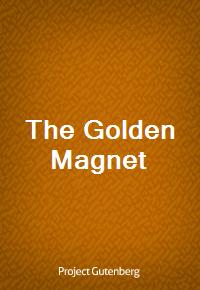 The Golden Magnet (Ŀ̹)