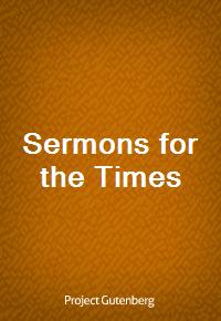 Sermons for the Times (Ŀ̹)