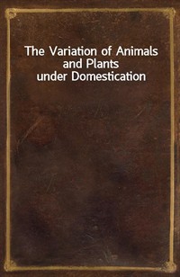 The Variation of Animals and Plants under Domestication (Ŀ̹)