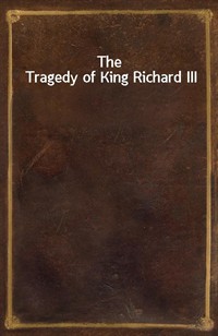 The Tragedy of King Richard III (Ŀ̹)