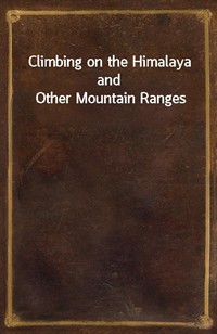 Climbing on the Himalaya and Other Mountain Ranges (커버이미지)
