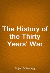 The History of the Thirty Years' War (Ŀ̹)