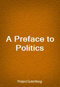A Preface to Politics (커버이미지)