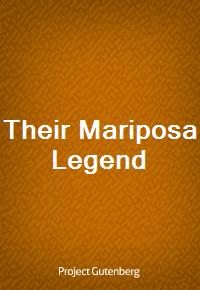 Their Mariposa Legend (Ŀ̹)