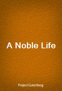 A Noble Life (커버이미지)