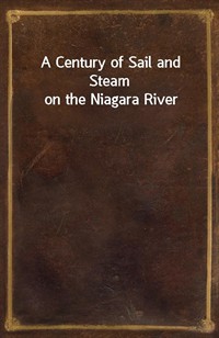 A Century of Sail and Steam on the Niagara River (커버이미지)