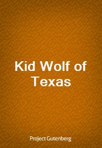 Kid Wolf of Texas (커버이미지)