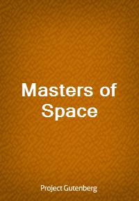 Masters of Space (Ŀ̹)