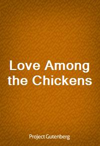 Love Among the Chickens (Ŀ̹)