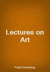 Lectures on Art (Ŀ̹)