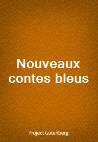 Nouveaux contes bleus (Ŀ̹)