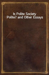 Is Polite Society Polite? and Other Essays (커버이미지)