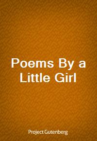 Poems By a Little Girl (Ŀ̹)