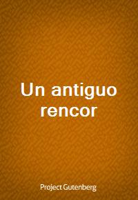 Un antiguo rencor (Ŀ̹)