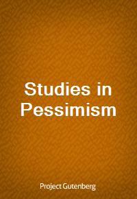 Studies in Pessimism (Ŀ̹)