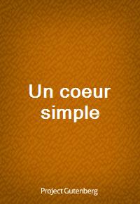 Un coeur simple (Ŀ̹)