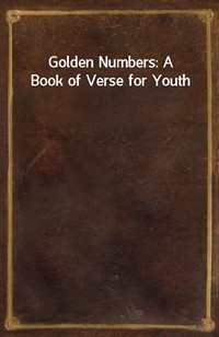 Golden Numbers: A Book of Verse for Youth (커버이미지)
