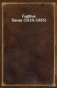 Fugitive Slaves (1619-1865) (커버이미지)