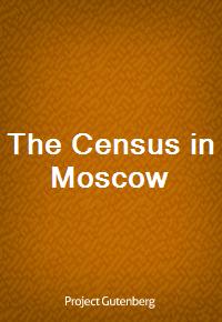 The Census in Moscow (Ŀ̹)