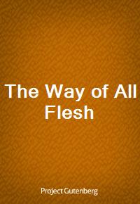 The Way of All Flesh (Ŀ̹)