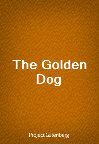 The Golden Dog (Ŀ̹)