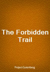 The Forbidden Trail (Ŀ̹)