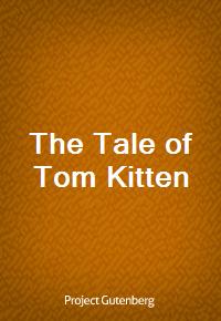 The Tale of Tom Kitten (Ŀ̹)