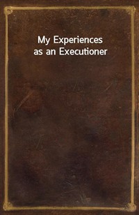 My Experiences as an Executioner (Ŀ̹)