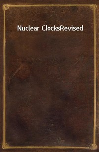 Nuclear ClocksRevised (Ŀ̹)