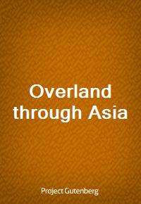 Overland through Asia (Ŀ̹)