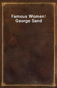 Famous Women: George Sand (커버이미지)