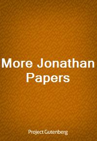 More Jonathan Papers (Ŀ̹)