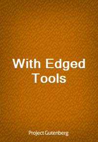 With Edged Tools (커버이미지)