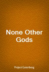 None Other Gods (Ŀ̹)